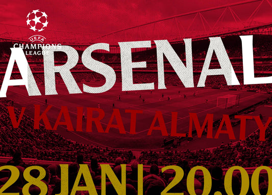 UEFA Champions League: Arsenal v Kairat Almaty | 28 Jan 2026