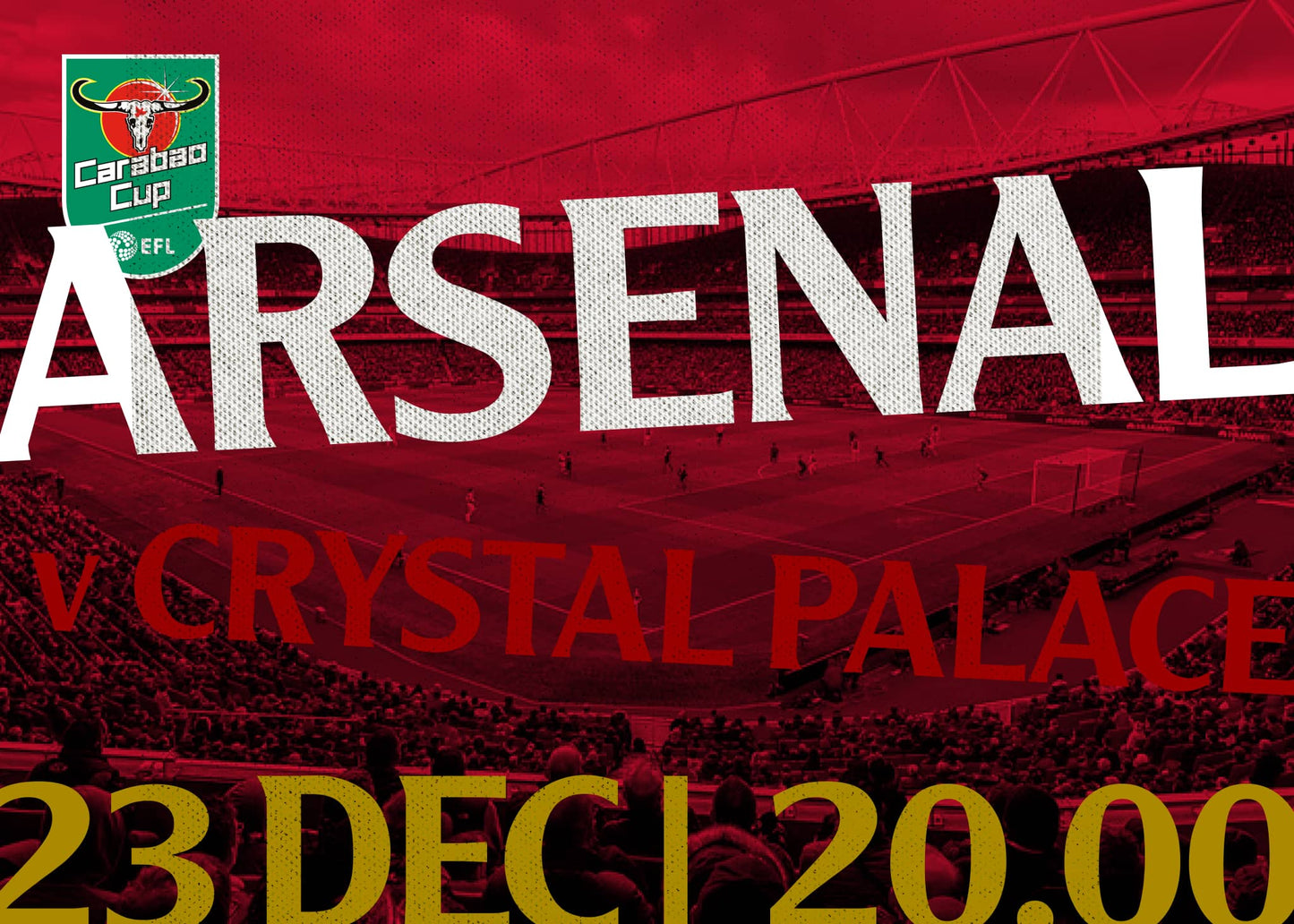 Carabao Cup: Arsenal v Crystal Palace | 23 Dec 2025